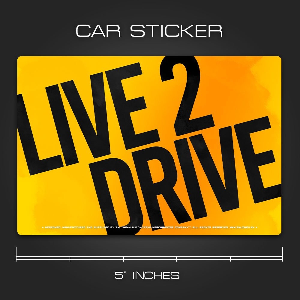 INLINE 4-LIVE 2 DRIVE-CAR STICKER